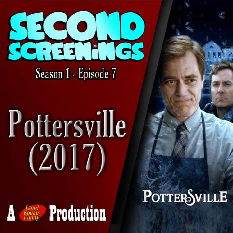 cover art for Second Screenings #7 - Pottersville (2017)