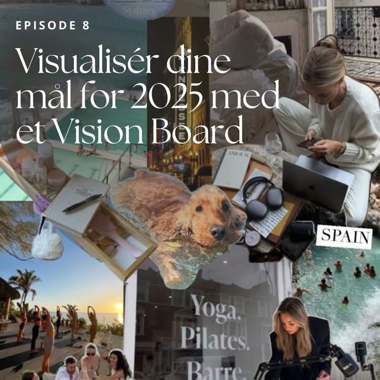 cover art for 8. Visualisér dine mål for 2025 med et Vision Board