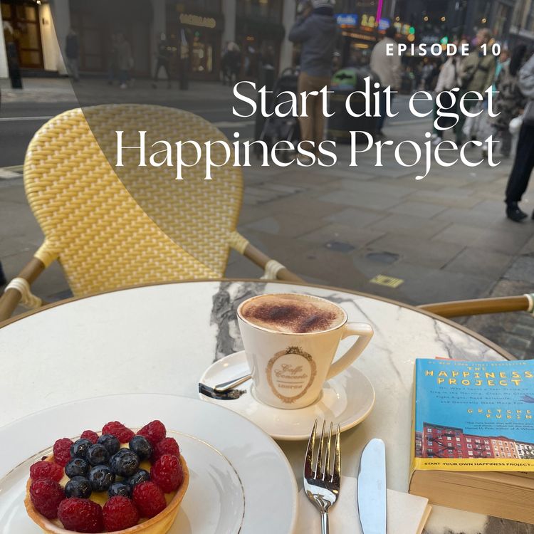 cover art for 10. Start dit eget Happiness Project