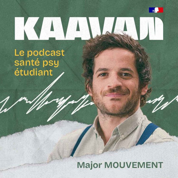 cover art for Les liens entre notre corps et notre esprit avec Major Mouvement