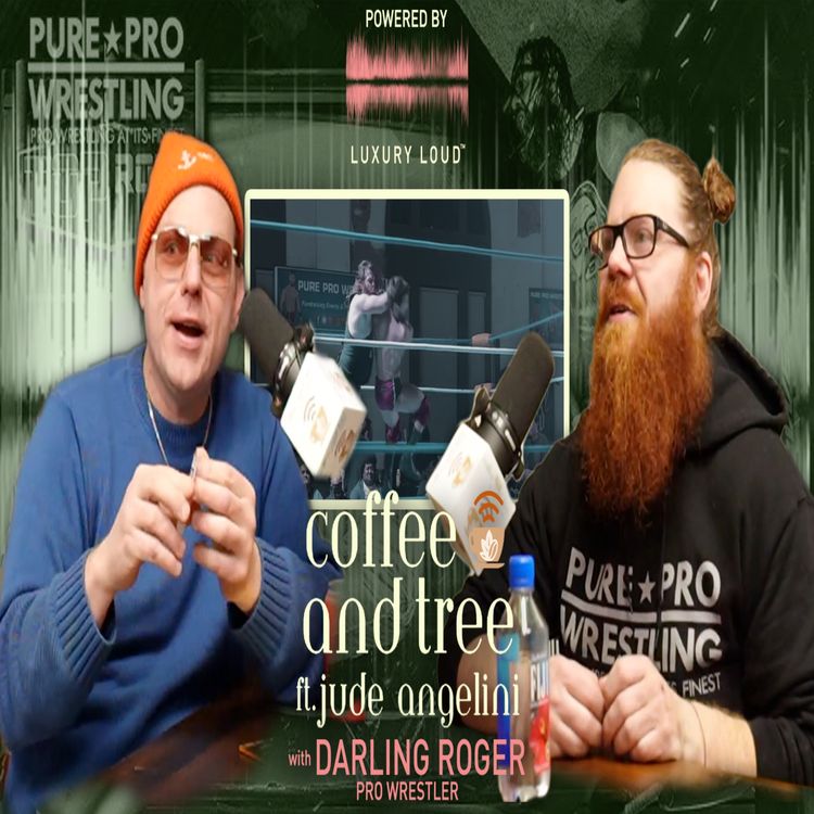 cover art for Coffee and Tree Podcast Season 3 Ep. 8 w/ Darling Roger