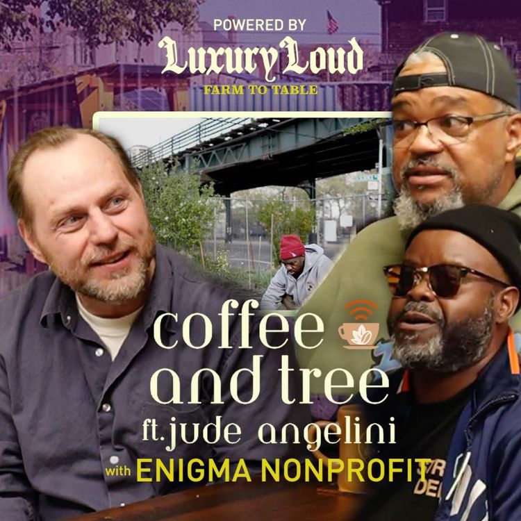 cover art for Coffee and Tree Podcast Season 4 Ep. 7 w/ Enigma Nonprofit
