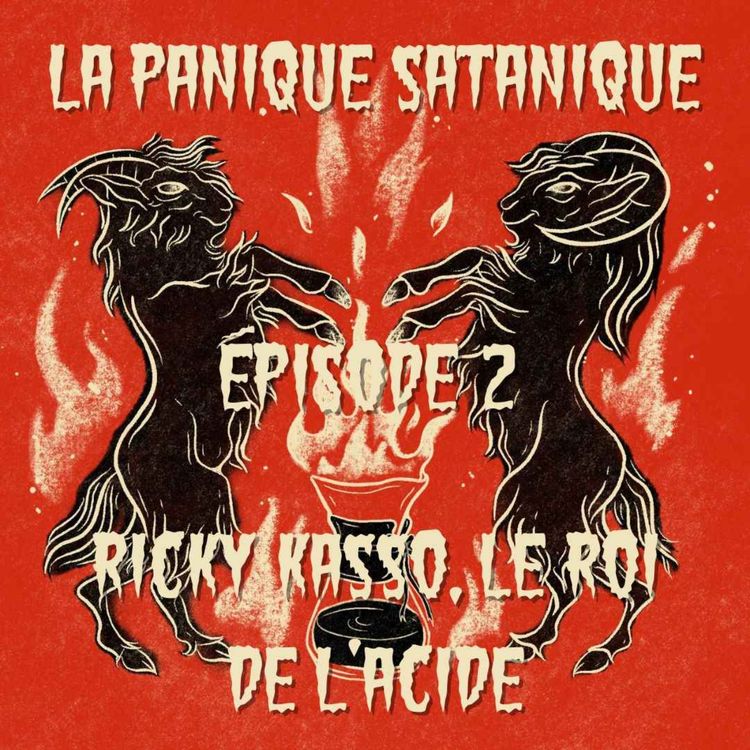 cover art for La panique satanique, épisode 2 – Ricky Kasso, le roi de l'acide