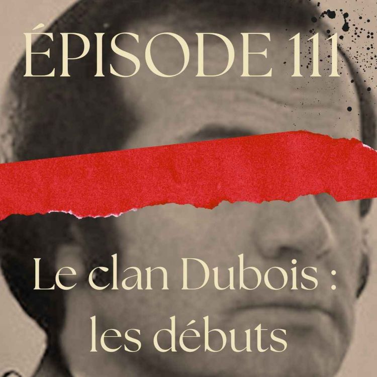 cover art for Le clan Dubois, pt. 1 : Les débuts