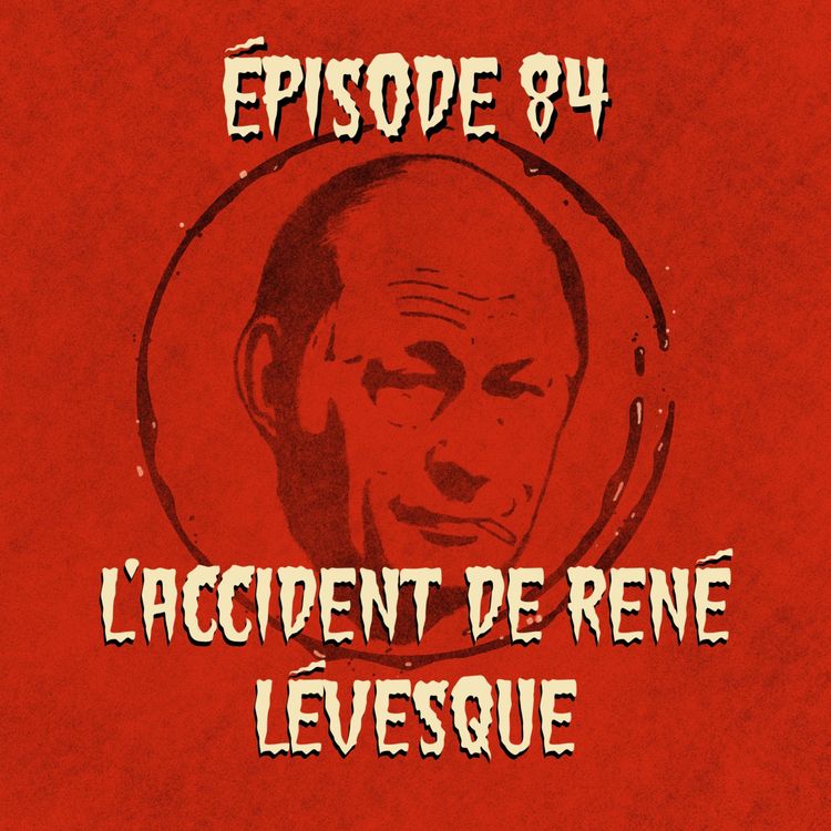 cover art for L'accident de René Lévesque