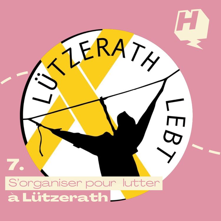 cover art for 7. S'organiser pour lutter à Lützerath 