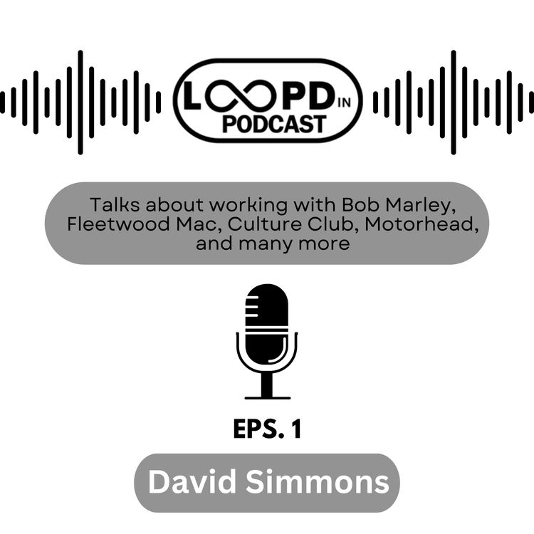 cover art for Loopdin Podcast - David Simmons 
