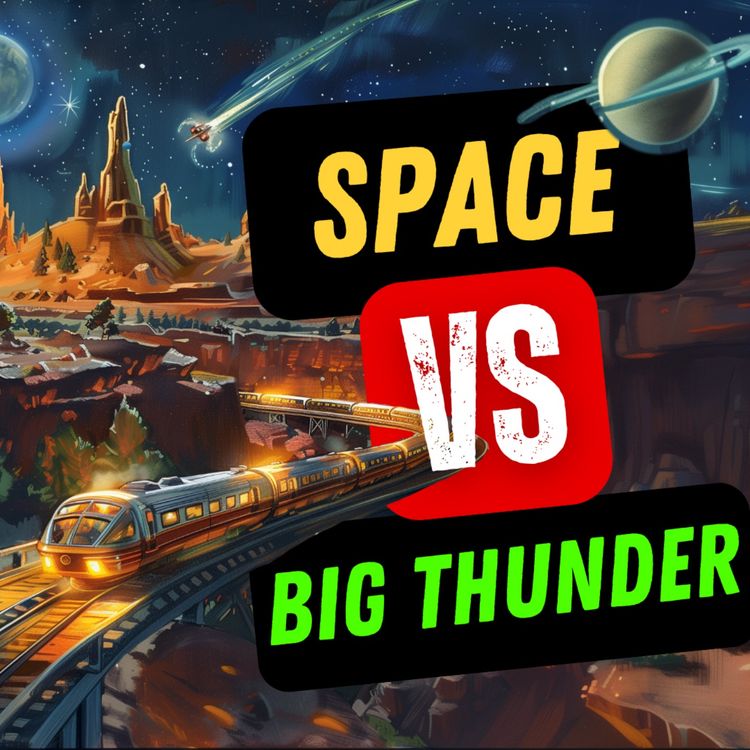 cover art for Space Mountain VS Big Thunder Mountain