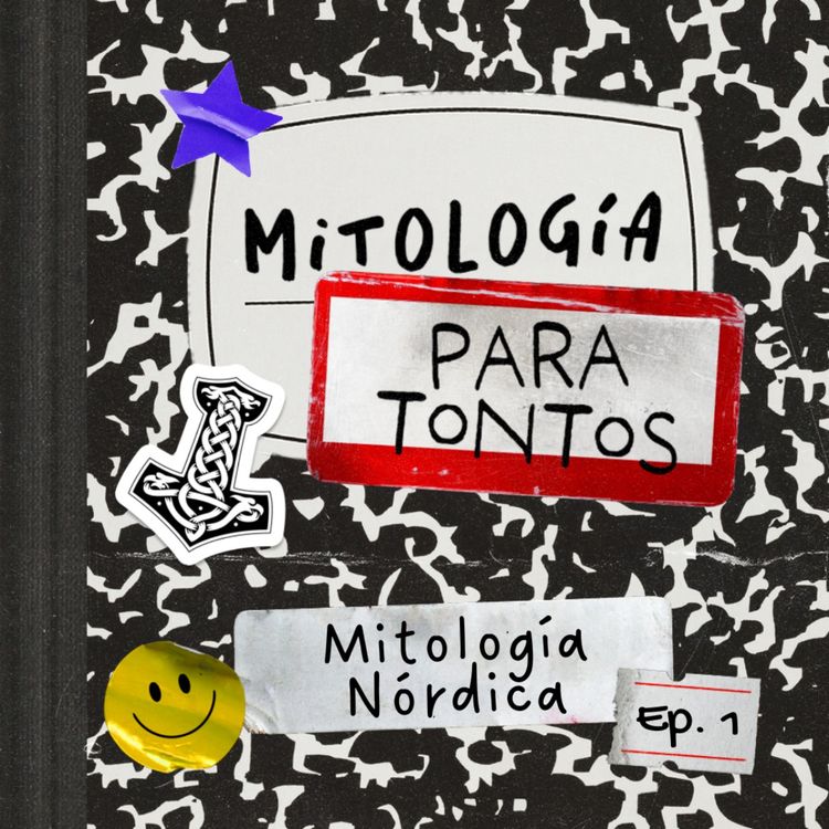 cover art for Mitologia Nordica - Mitologia para Tontos Podcast - Episodio #1