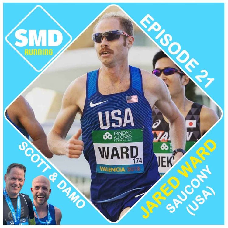 cover art for Episode 21 - Jared Ward (Saucony and USA)