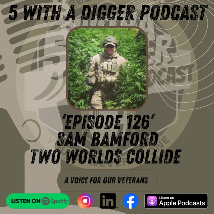 cover art for 5 With A Digger. Sam Bamford. 2 Worlds Collide Podcast.