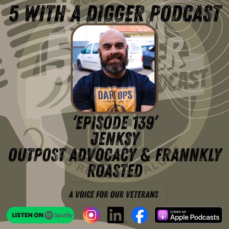 cover art for 5 With A Digger. Jenksy. Outpost Advocacy & Frannkly Roasted.