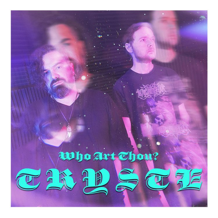 cover art for Episode 210: T R Y S T E