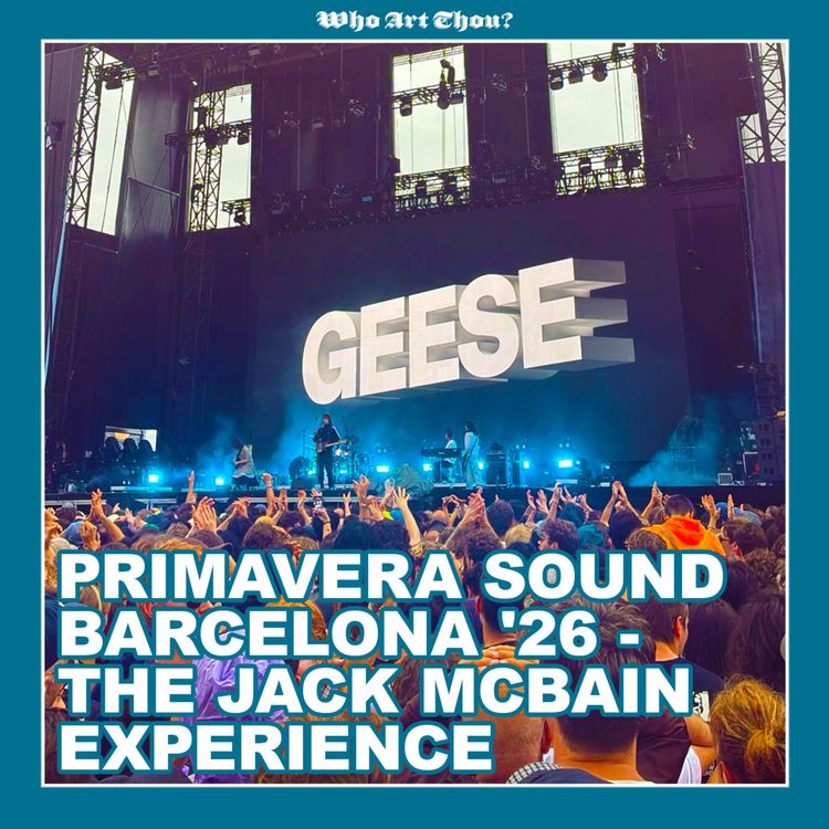 cover art for Episode 238: Primavera Sound Barcelona '26 - The Jack McBain Experience