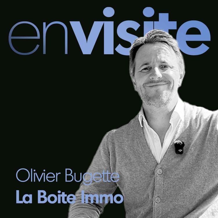 cover art for  La boite à outils incontournable des agences immobilières [Olivier Bugette - La Boite Immo] 