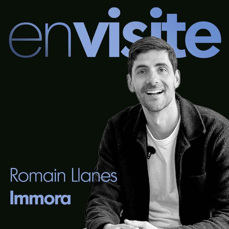 cover art for La première appli immo pour les agents et les propriétaires [Romain Llanes - Immora]
