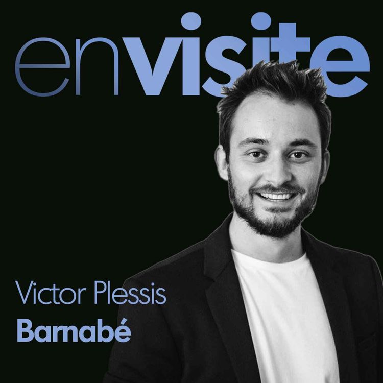 cover art for [BEST-OF] Victor Plessis - Barnabé - Un modèle hybride pour vendre son bien comme un pro, sans frais d’agence