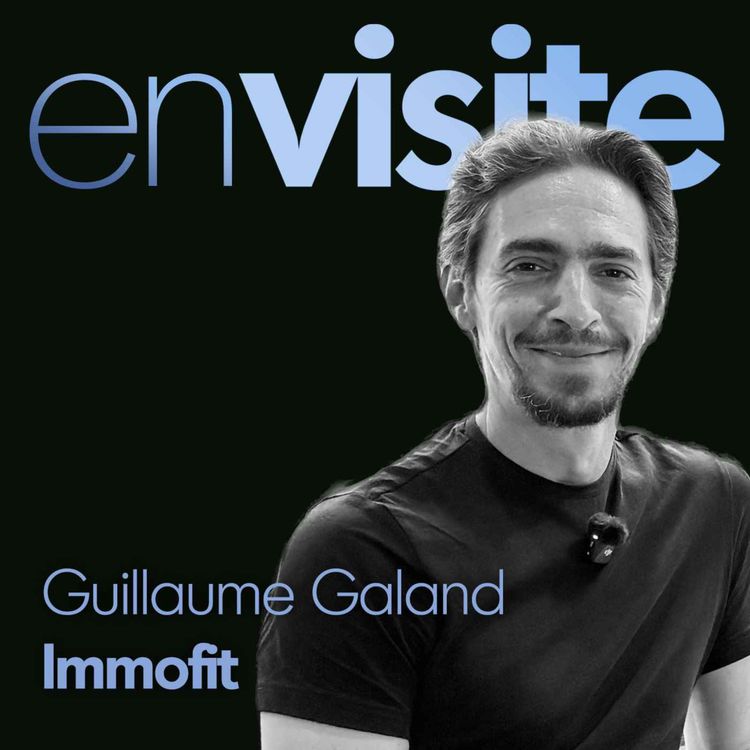 cover art for Transaction immobilière : comment renverser le modèle traditionnel avec la vente interactive [Guillaume Galand – Immofit]