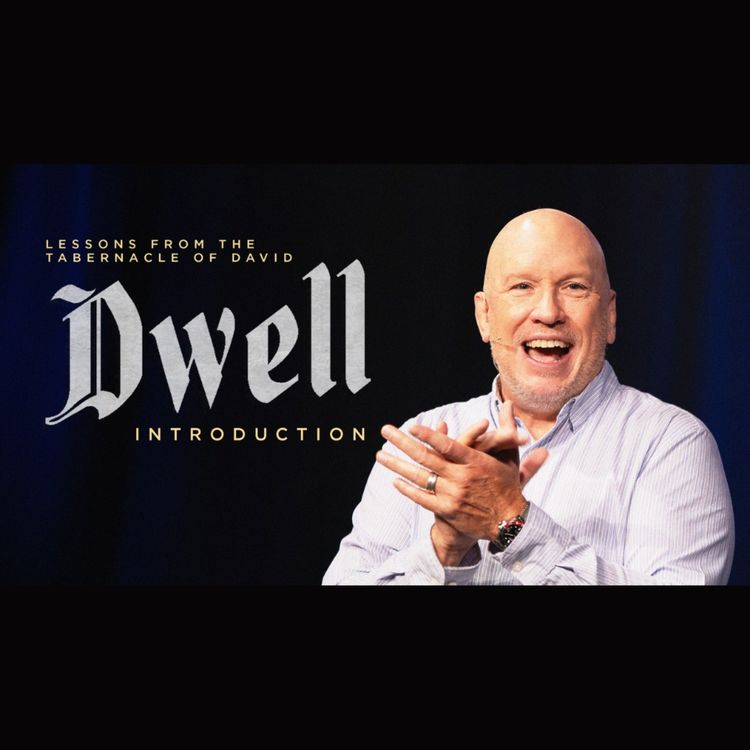 cover art for Dwell | Lessons from the Tabernacle of David
