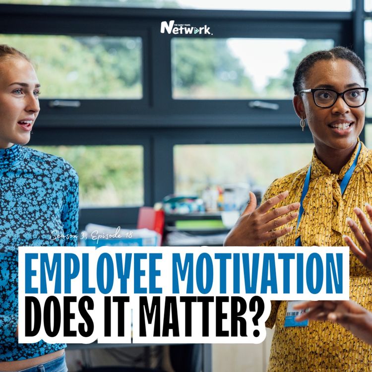 cover art for The Episode All About Employee Motivation