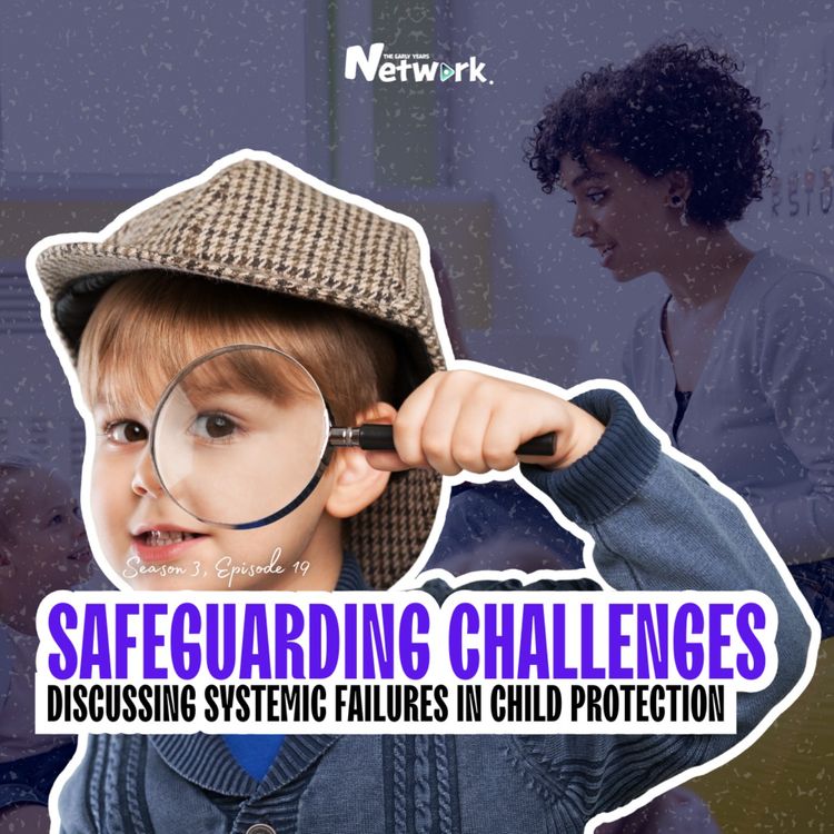 cover art for The Episode All About Safeguarding Challenges