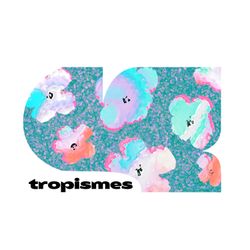 cover art for Tropismes