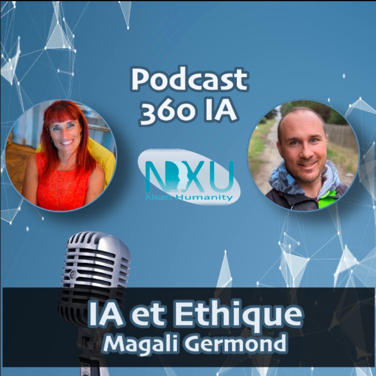 cover art for IA et Ethique - Magali Germond - 360 IA