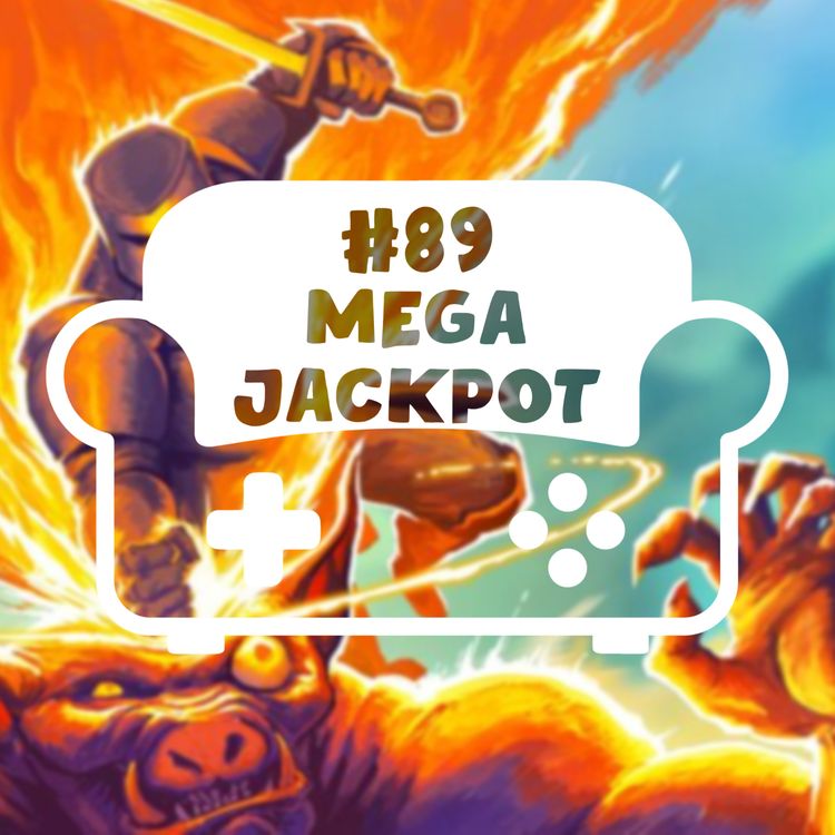 cover art for Episode 89 - MEGAJACKPOT