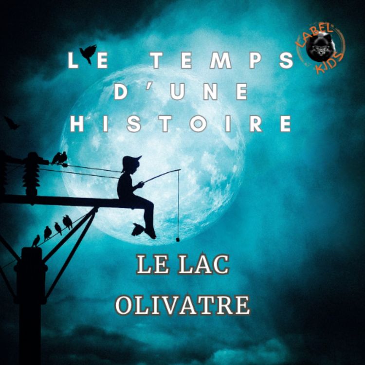 cover art for LE LAC OLIVATRE