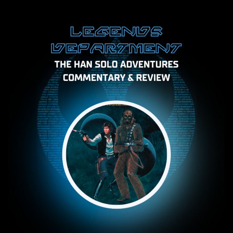 cover art for The Han Solo Adventures (Summary, Commentary, and Review)