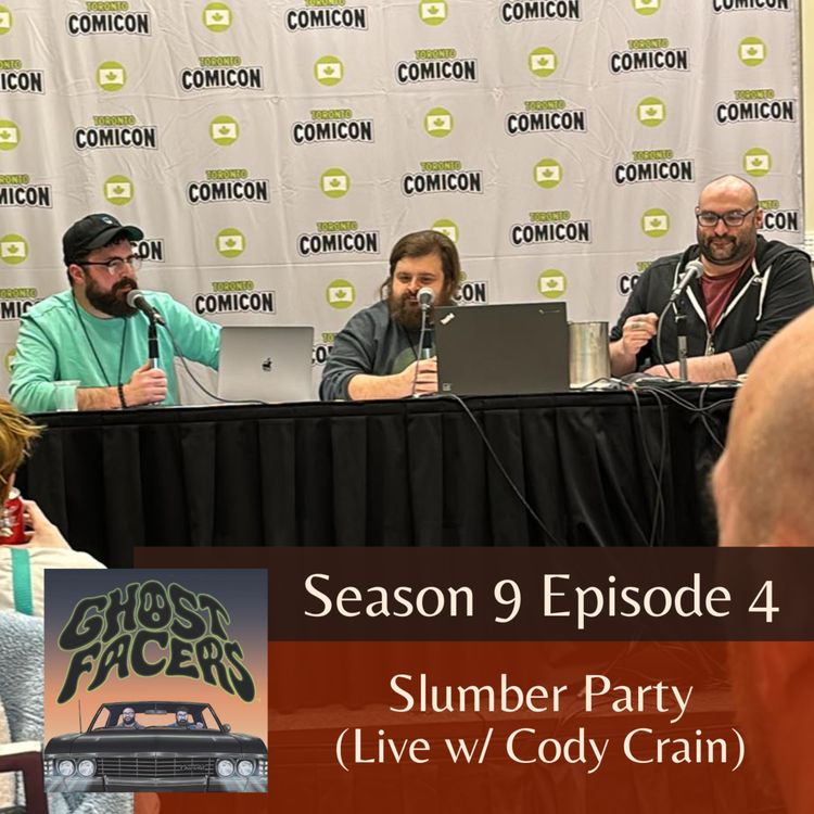 cover art for 9.04: Slumber Party (Live w/ Cody Crain)