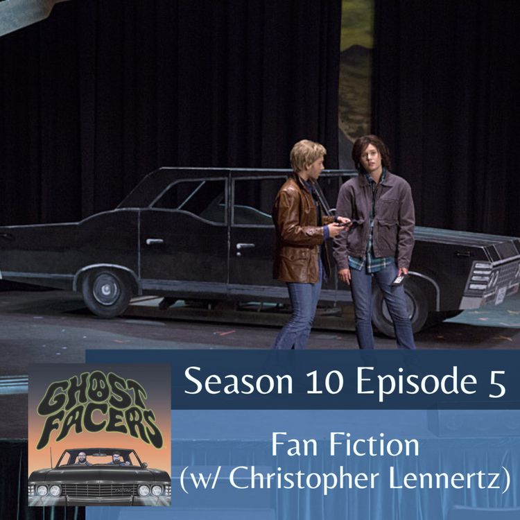 cover art for 10.05: Fan Fiction (w/ Christopher Lennertz)