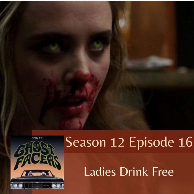 cover art for 12.16: Ladies Drink Free