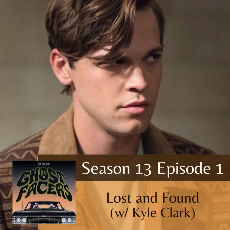 cover art for 13.01: Lost and Found (w/ Kyle Clark)