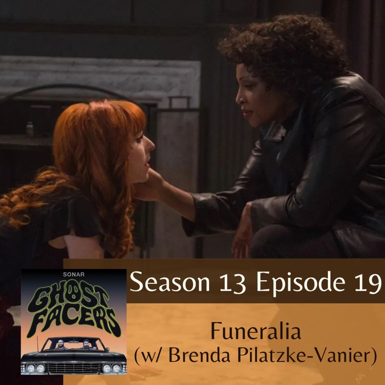 cover art for 13.19: Funeralia (w/ Brenda Pilatzke-Vanier)
