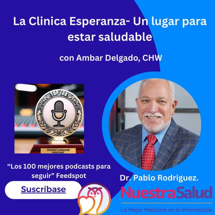 cover art for Clínica Esperanza, un lugar para estar saludable