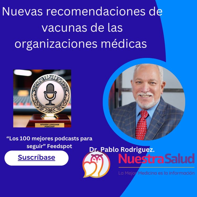 cover art for Nuevas recomendaciones de vacunas por entidades medicas