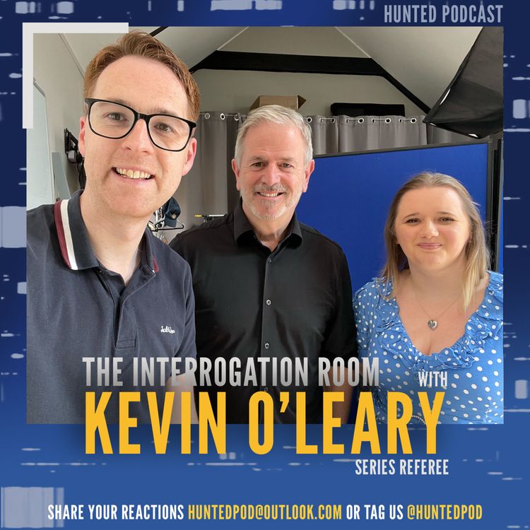 cover art for Revealing the secrets of Hunted? The Interrogation Room - Kevin O'Leary [Hunted Series Referee] PART ONE