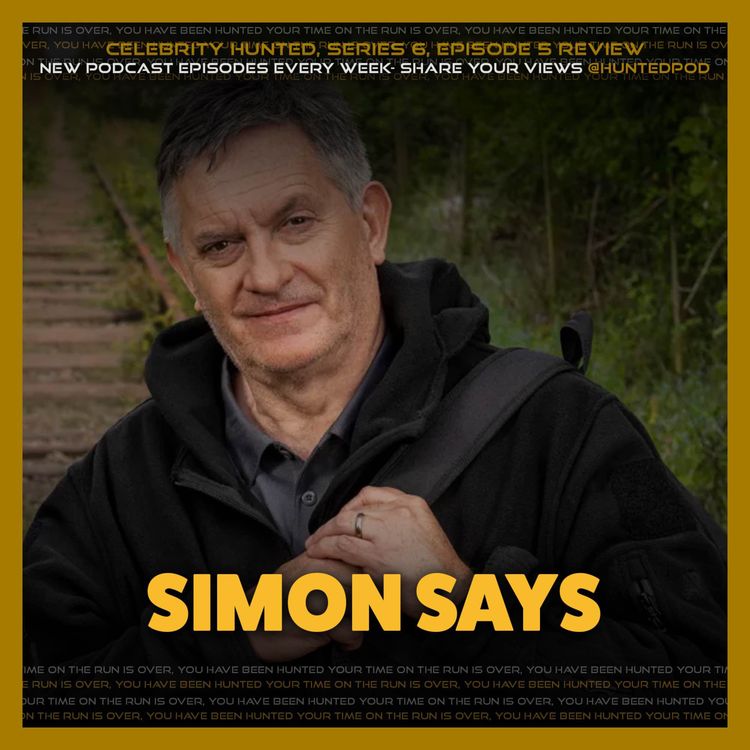 cover art for Simon Says | Celebrity Hunted S6E5 Review
