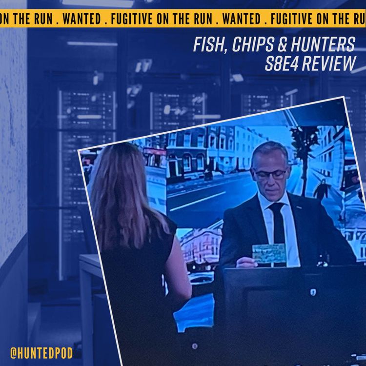 cover art for Fish, Chips and Hunters | Hunted S8E4 Review