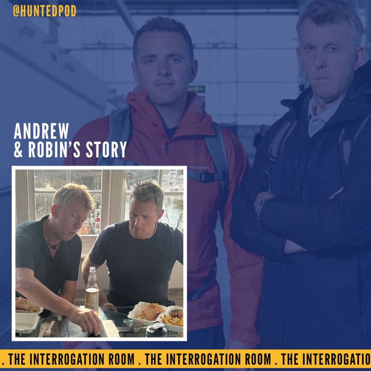 cover art for The Interrogation Room - Andrew & Robin | Hunted Series 8