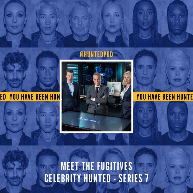 cover art for Celebrity Hunted Series 7 - Meet The Fugitives