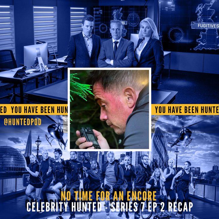 cover art for Celebrity Hunted 2026 [Series 7] Ep2 Review