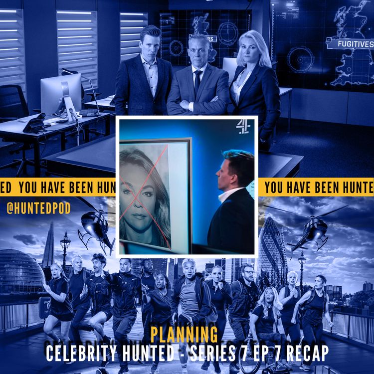 cover art for Celebrity Hunted 2026 [Series 7] Ep 7 Review