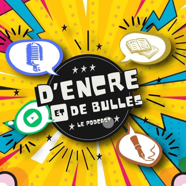 cover art for D'Encre et de Bulles #40: Le top 10 VO et VF de l'équipe (et par membre)