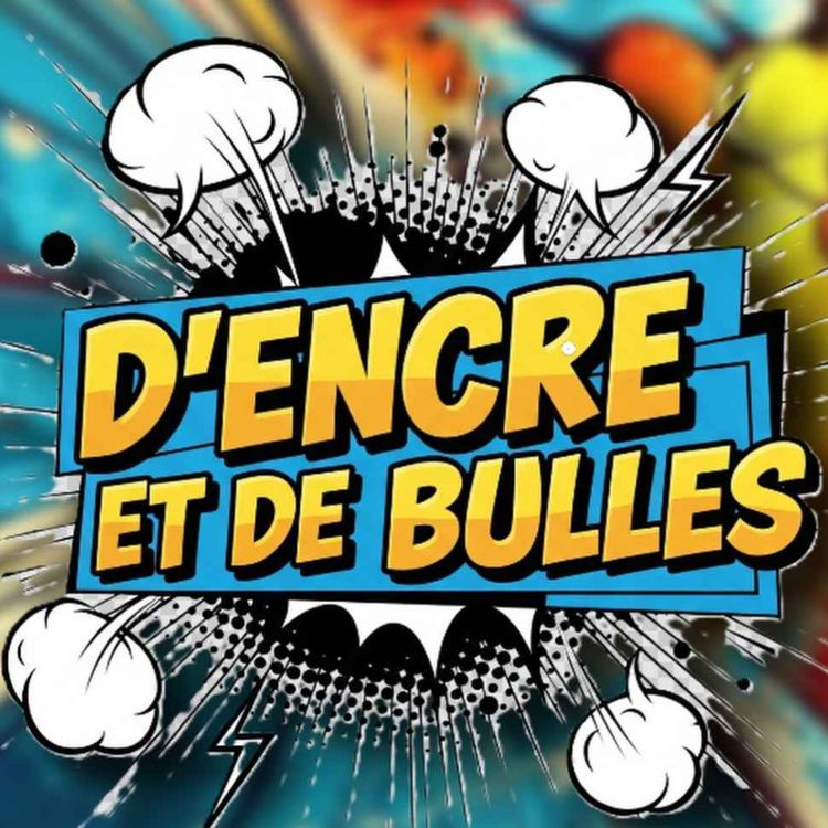 cover art for D'Encre et de bulles #73