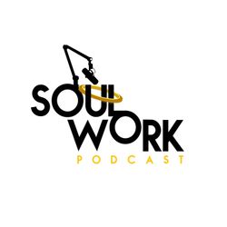cover art for Soul Work Podcast