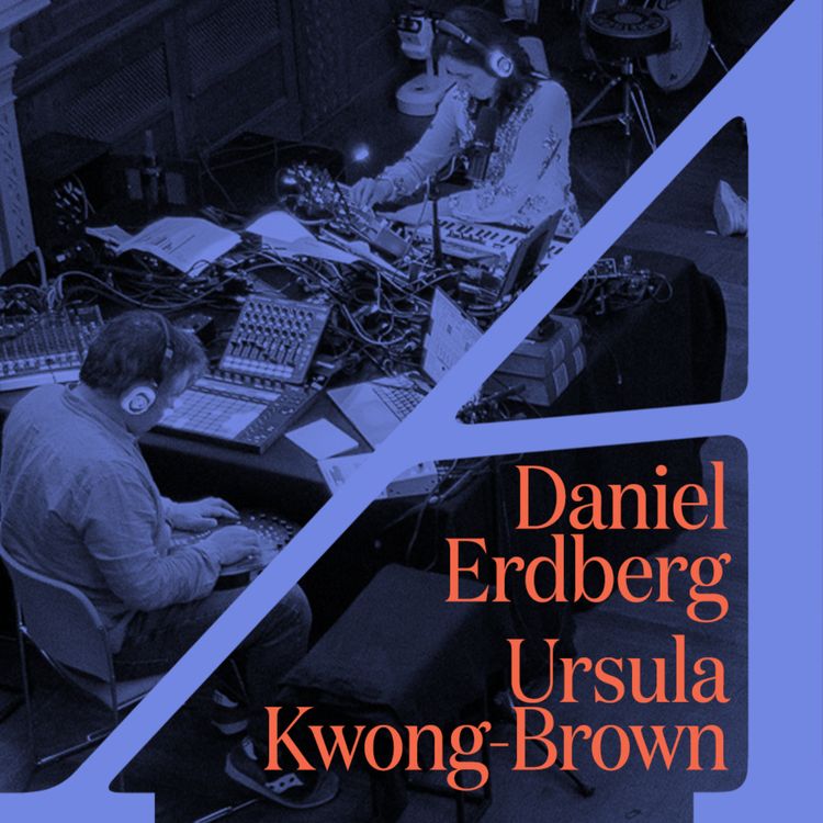 cover art for Boredom, Chaos, and the Creative Process with Ursula Kwong-Brown and Daniel Erdberg