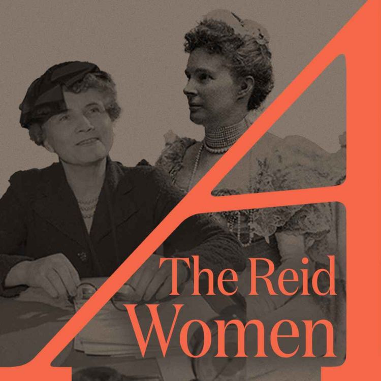 cover art for The Reid Women: A Family History of Philanthropy