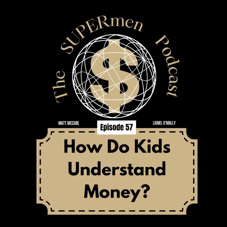 cover art for Episode 57 - How do Kids Understand Money?